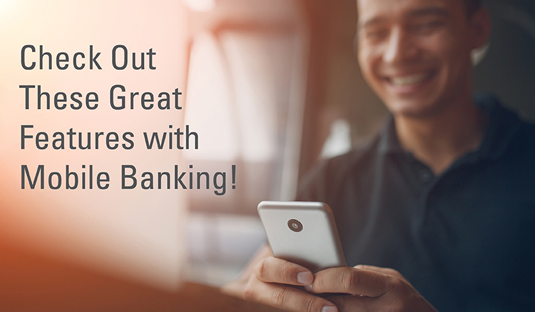 Image of a man using a mobile phone and text stating check out these great features with mobile bank