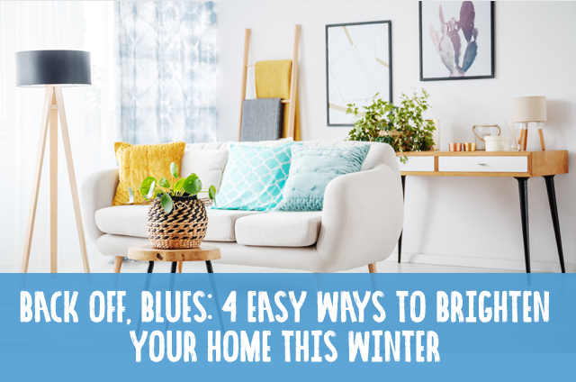 image of 4 easy ways to brighten your home this winter.