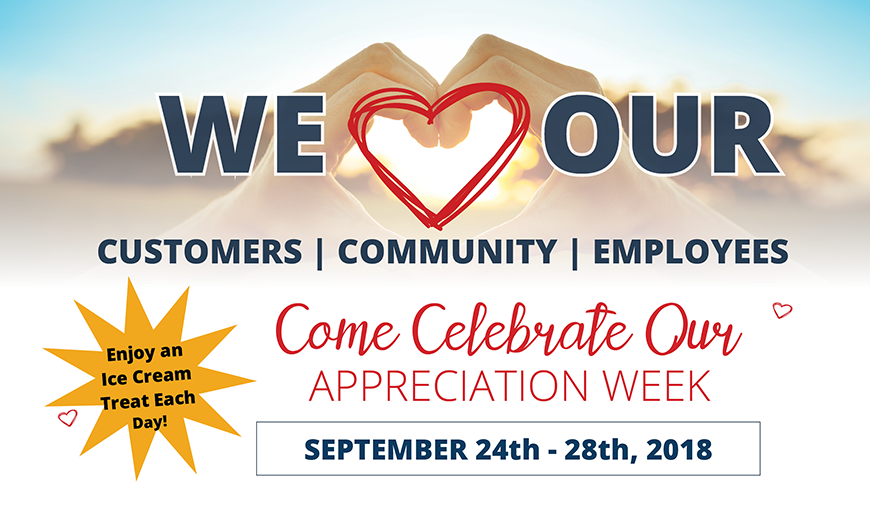 Come celebrate our appreciation week! September 24-28. Enjoy an ice cream treat each day!