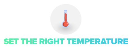 Image of a thermometer stating set the right temperature