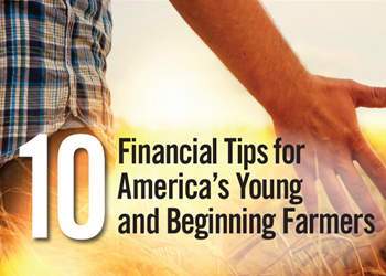 Financial Tips for America's Young and Beginning Farmers