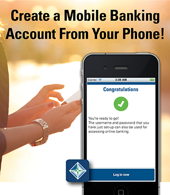 Image of a women holding a smartphone stating create a mobile banking account from your phone!